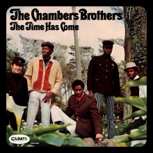 CHAMBERS BROTHERS / チェンバース・ブラザーズ / タイム･ハズ･カム / TIME HAS CAME