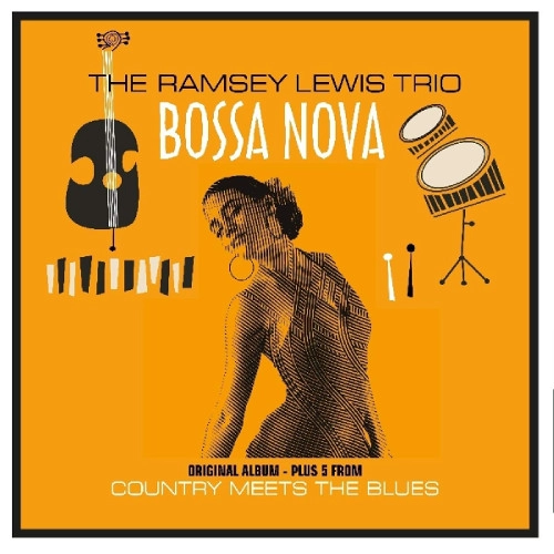 RAMSEY LEWIS / ラムゼイ・ルイス / BOSSA NOVA