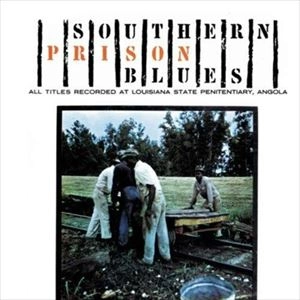 V.A. / オムニバス / SOUTHERN PRISON BLUES