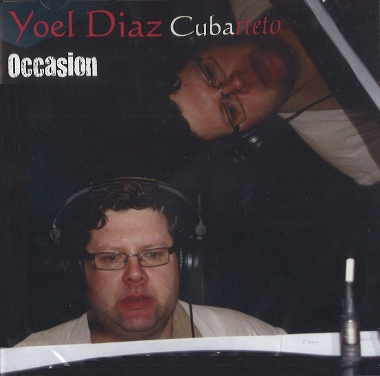 YOEL DIAZ CUBARTETO / ジョエル・ディアス・クバルテート / OCCASION