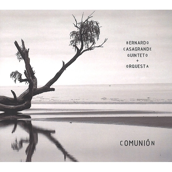 BERNARDO CASAGRANDE / ベルナルド・カサグランデ / COMUNION
