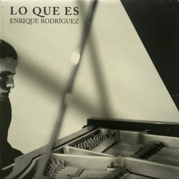 ENRIQUE RODRIGUEZ(piano) / LO QUE ES (LP)