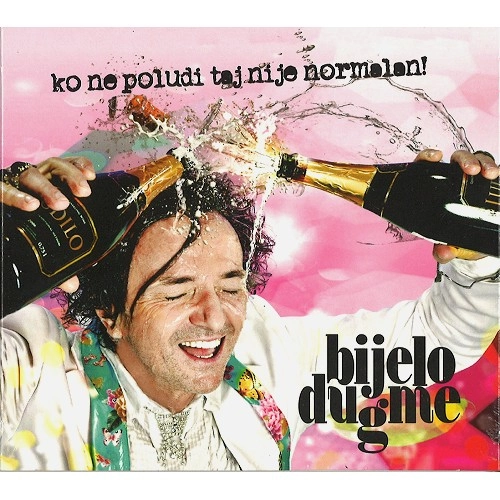 BIJELO DUGME / ビエロ・ドゥグメ / KO NE POLUDI TAJ NIJE NORMALAN!