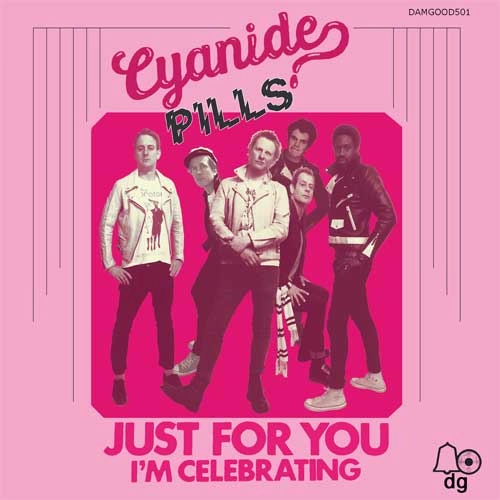 CYANIDE PILLS / サイアナイド・ピルズ / JUST FOR YOU (7")