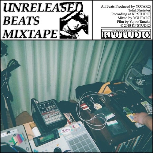 Yotaro / UNRELEASED BEATS MIXTAPE