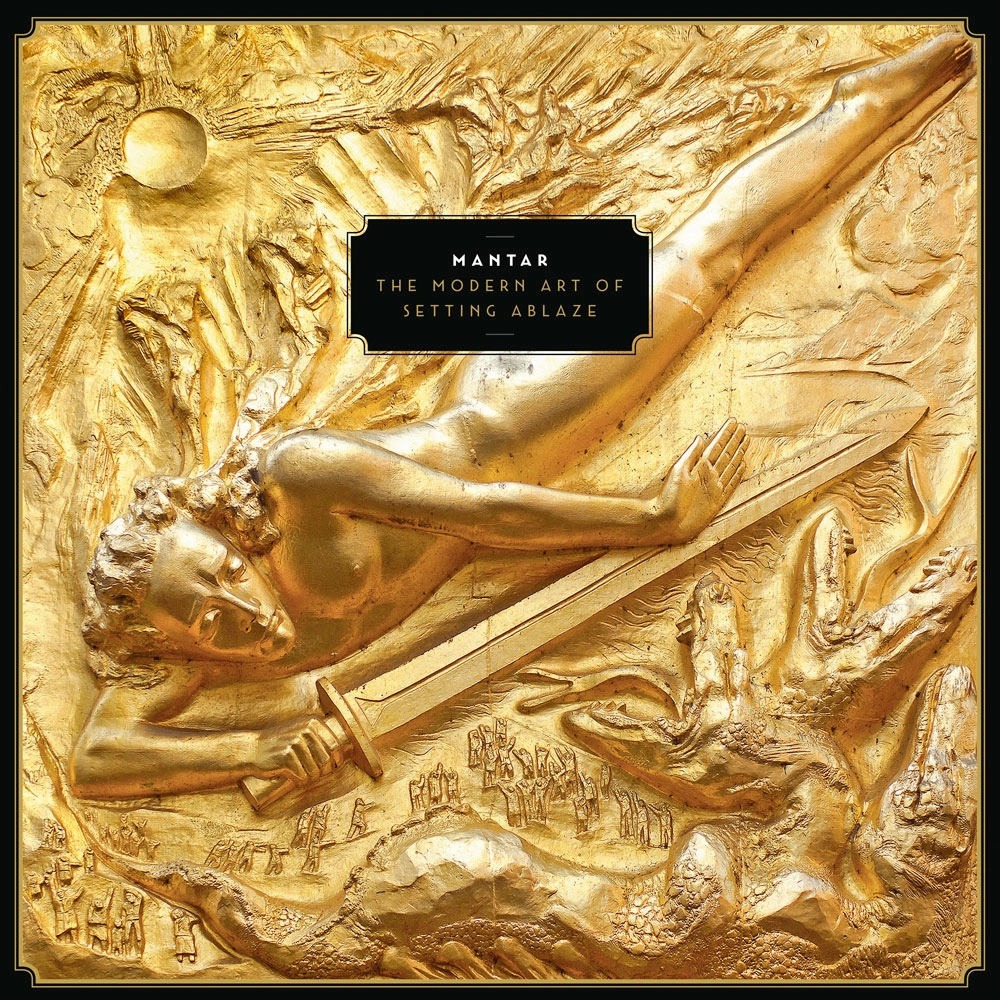 MANTAR / マンター / ザ･モダン･アート･オブ･セッティング･アブレイズ / THE MODERN ART OF SETTING ABLAZE