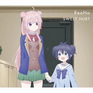 ReoNa / SWEET HURT