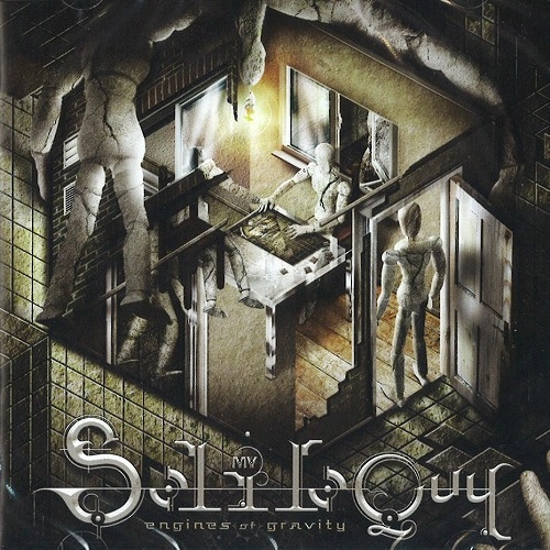 MY SOLILOQUY / ENGINES OF GRAVITY