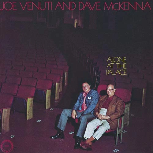 JOE VENUTI / ジョー・ヴェヌーティ / アローン・アット・ザ・パレス