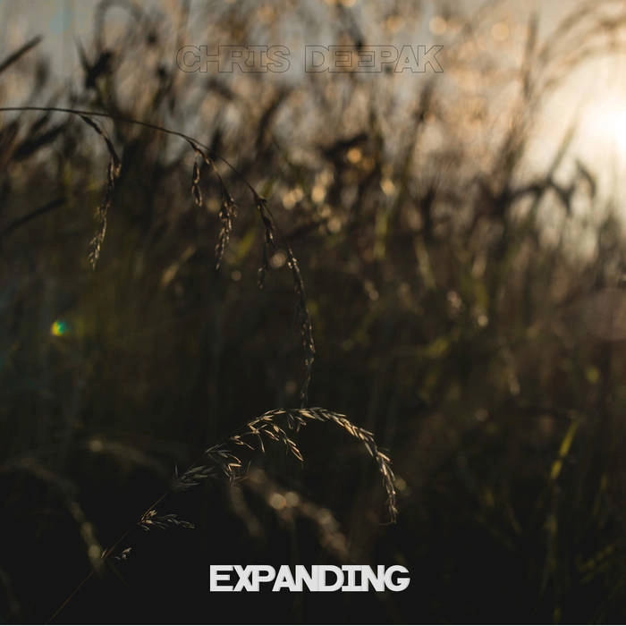 CHRIS DEEPAK / EXPANDING
