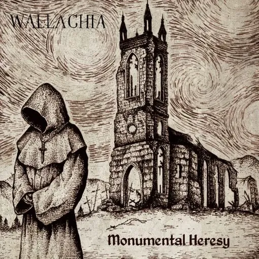 WALLACHIA / MONUMENTAL HERESY