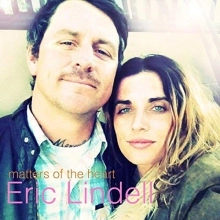 ERIC LINDELL / エリック・リンデル / MATTERS OF THE HEART