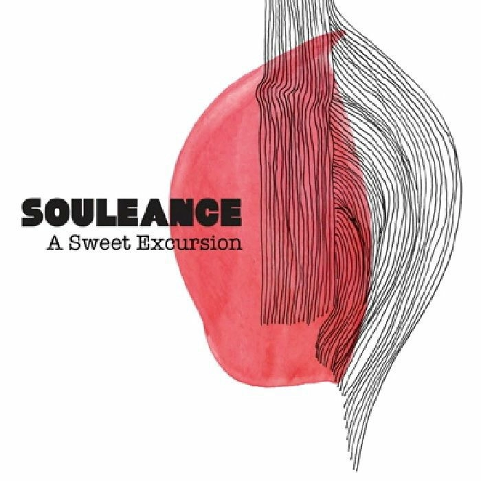 SOULEANCE / ソウレアンス / A SWEET EXCURSION