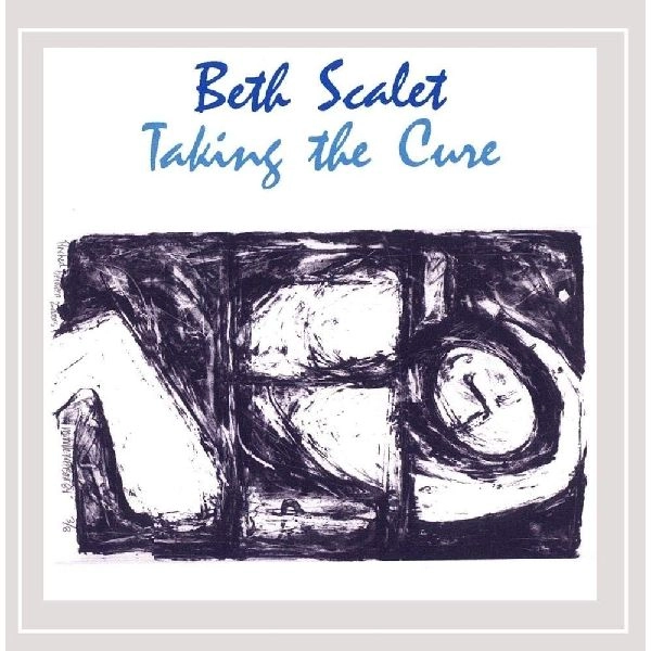 BETH SCALET / TAKING THE CURE