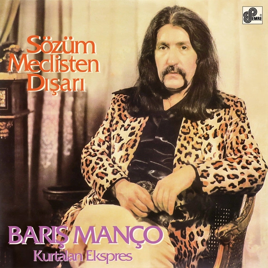 BARIS MANCO / バルシュ・マンチョ / SOZUM MECLISTEN DISARI