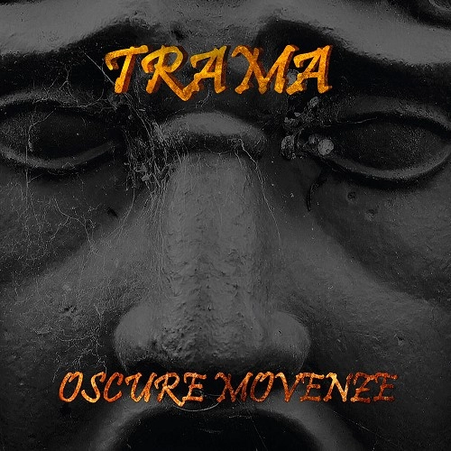 TRAMA (PROG) / TRAMA / OSCURE MOVENZE