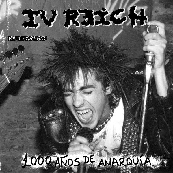 IV REICH / 1000 ANOS DE ANARQUIA VOL.1  (1981-85)