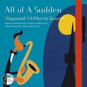 RAYMOND MCMORRIN / レイモンド・マクモーリン / オール･オブ･サドゥン