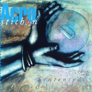 ACROSTICHON / SENTENCED