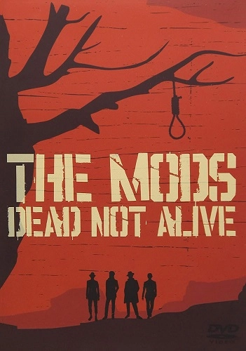 THE MODS / ザ・モッズ / DEAD NOT ALIVE
