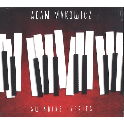 ADAM MAKOWICZ / アダム・マコーヴィッツ / SWINGING IVORIES