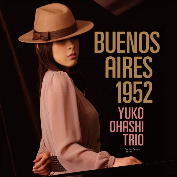 YUKO OHASHI  / 大橋祐子 / BUENOS AIRES 1952 リマスター