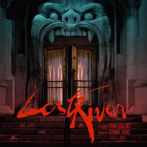 JOHNNY JEWEL / ジョニー・ジュエル / LOST RIVER (ORIGINAL MOTION PICTURE SOUNDTRACK)