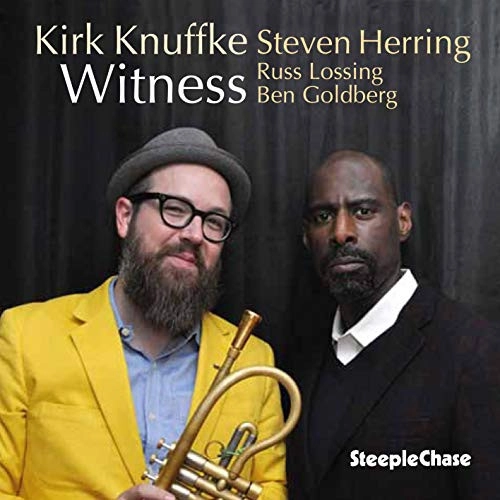 KIRK KNUFFKE / カーク・クヌフク / WITNESS