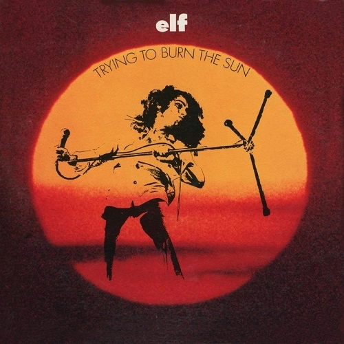ELF / エルフ / バーン･ザ･サン / TRYING TO BURN THE SUN