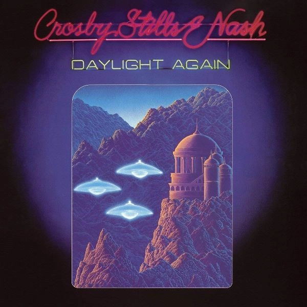 CROSBY, STILLS & NASH / クロスビー・スティルス&ナッシュ / DAYLIGHT AGAIN