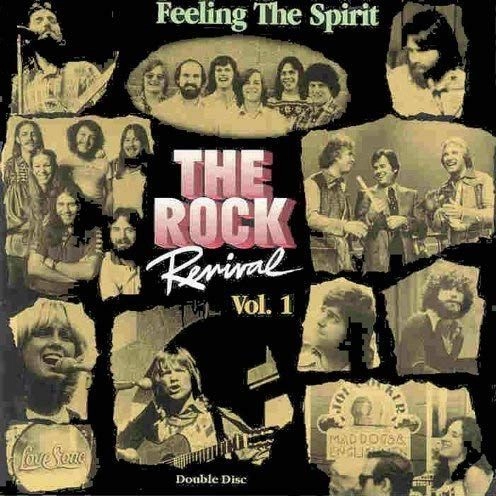 V.A. (THE ROCK REVIVAL) / THE ROCK REVIVAL, VOL. 1 "FEELING THE SPIRIT"