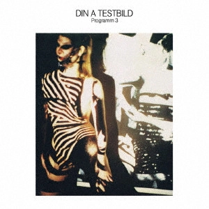 DIN A TESTBILD / ディン・A・テストビルト / プログラム3 / PROGRAMM 3