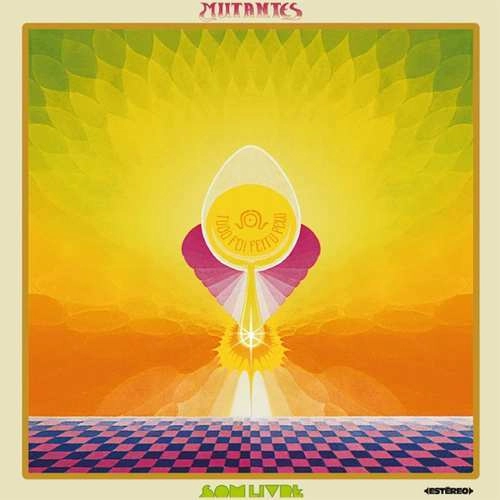 OS MUTANTES / オス・ムタンチス / TUDO FOI FEITO PELO SOL