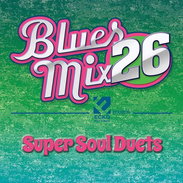 V.A. (BLUES MIX) / BLUES MIX 26: SUPER SOUL