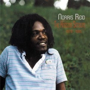 NORRIS REID / ノリス・リード / KINGSTON SESSIONS 1978-1985