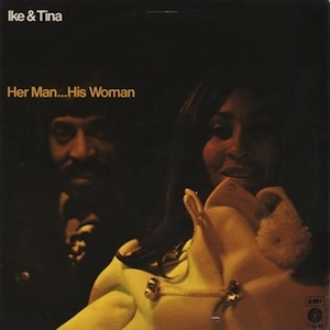 IKE & TINA TURNER / アイク&ティナ・ターナー / HER MAN...HIS WOMAN / 爆発するソウル（紙ジャケット SHM-CD）