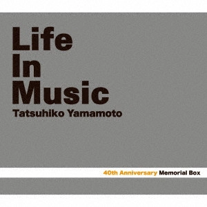 TATSUHIKO YAMAMOTO / 山本達彦 / 40th Anniversary Memorial Box Life In Music