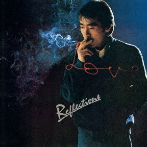 AKIRA TERAO / 寺尾聰 / リフレクションズ