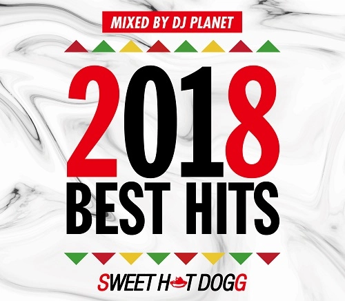 DJ PLANET / SWEET HOT DOG 2018 BEST HITS