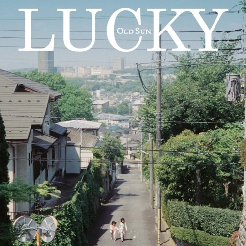 ラッキーオールドサン / LUCKY OLD SUN