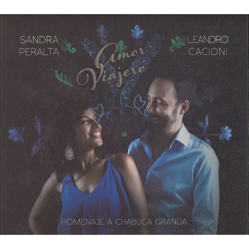 SANDRA PERALTA & LEANDRO CACIONI / サンドラ・ペラルタ & レアンドロ・カンシオーニ / AMOR VIAJERO