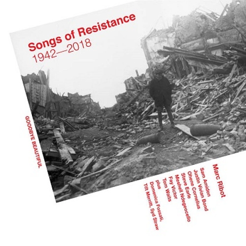 MARC RIBOT / マーク・リボー / SONGS OF RESISTANCE