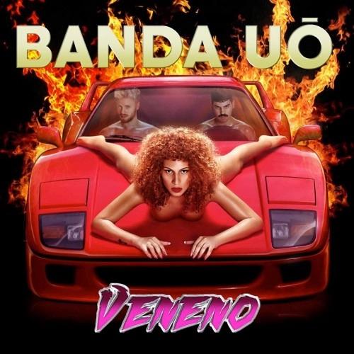 BANDA UO / バンダ・ウオ / VENENO