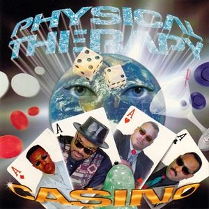 PHYSICAL THERAPY / CASINO