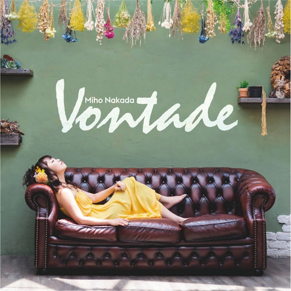 MIHO NAKADA / 仲田美穂 / Vontade