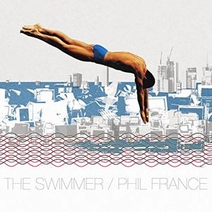 PHIL FRANCE / フィル・フランス / SWIMMER