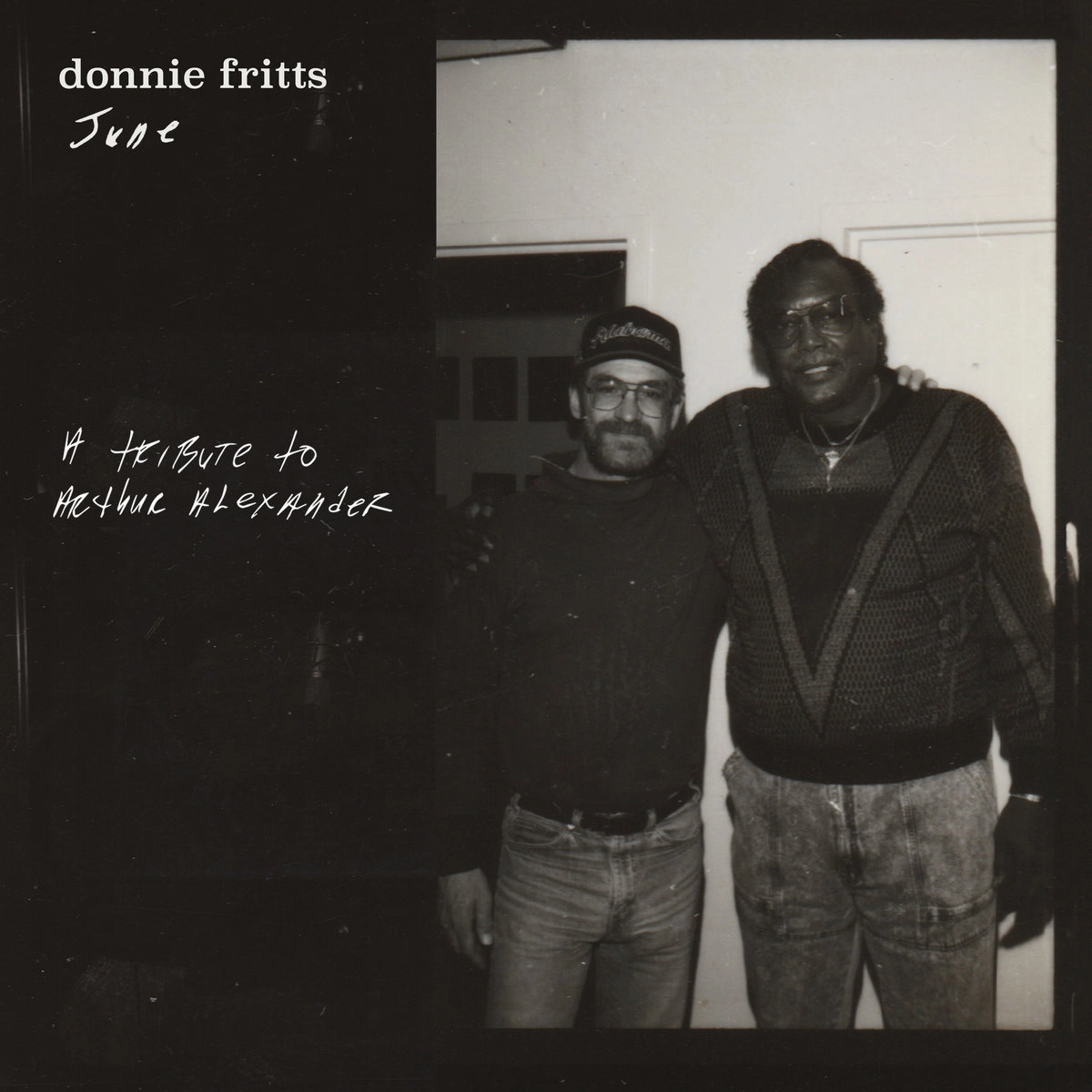 DONNIE FRITTS / ドニー・フリッツ / ジューン(ア･トリビュート･トゥ･アーサー･アレクサンダー) / June (A Tribute to Arthur Alexander)