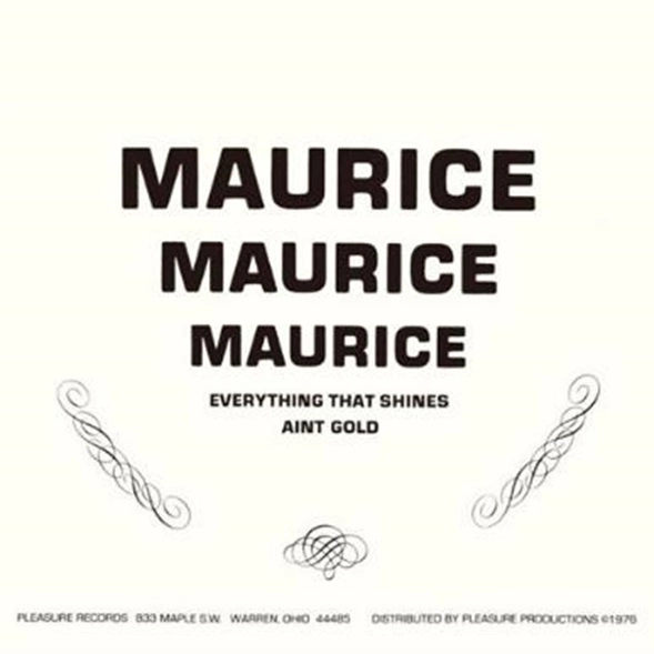MAURICE MOORE / エブリシング･ザット･シャインズ･エイント･ゴールド / EVERYTHING THAT SHINES AIN'T GOLD