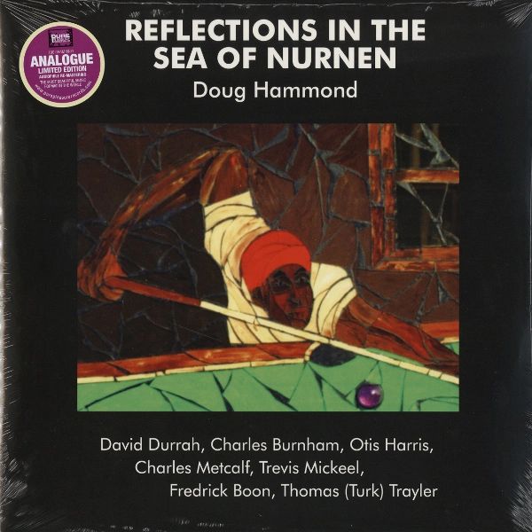 DOUG HAMMOND / ダグ・ハモンド / REFLECTIONS IN THE SEA OF NURNEN