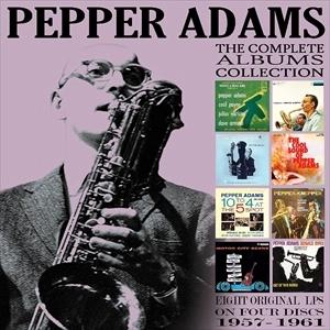 PEPPER ADAMS / ペッパー・アダムス / COMPLETE ALBUMS COLLECTION 1957-1961
